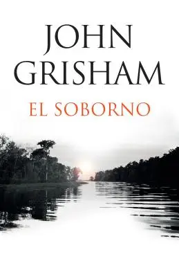 El Soborno / A füttyös: A Whistler spanyol nyelvű kiadása - El Soborno / The Whistler: Spanish-Language Edition of the Whistler