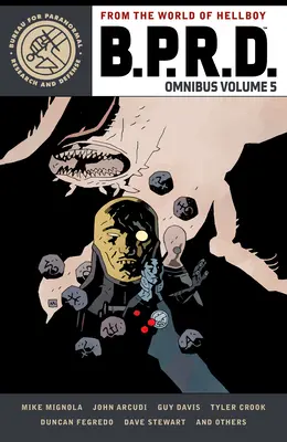 B.P.R.D. Omnibusz 5. kötet - B.P.R.D. Omnibus Volume 5