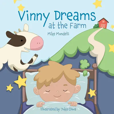 Vinny álmodik a farmon - Vinny Dreams at the Farm
