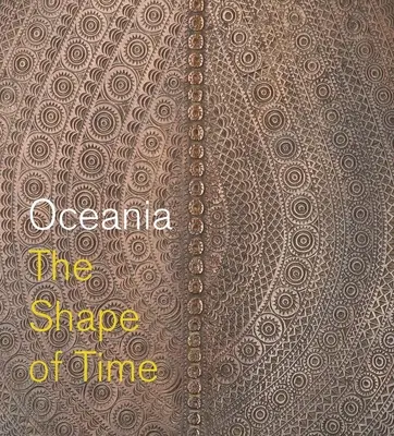 Óceánia: Az idő alakja - Oceania: The Shape of Time