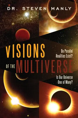 A multiverzum látomásai - Visions of the Multiverse