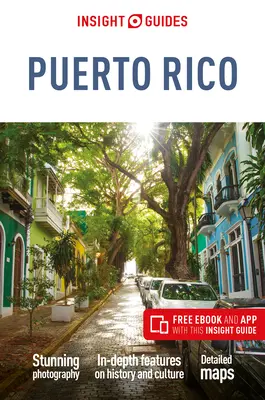 Insight Guides Puerto Rico (útikönyv ingyenes ebookkal) - Insight Guides Puerto Rico (Travel Guide with Free Ebook)