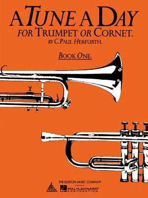 Napi egy dallam trombitára vagy kornettre, első könyv - A Tune a Day for Trumpet or Cornet, Book One