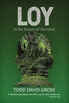 Loy: Az elme erdeiben - Loy: In the forests of the mind