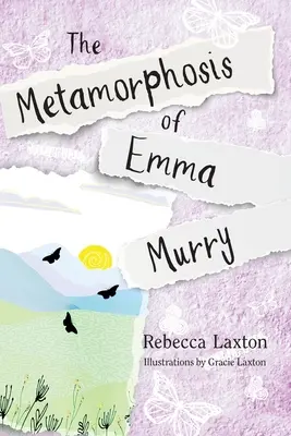 The Metamorphosis of Emma Murry