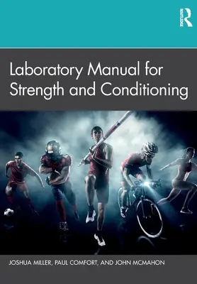 Laboratóriumi kézikönyv az erőnléthez és kondicionáláshoz - Laboratory Manual for Strength and Conditioning