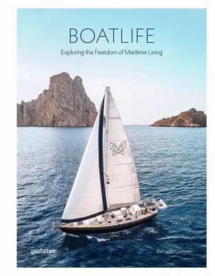 Boatlife: A tengeri élet szabadságának felfedezése - Boatlife: Exploring the Freedom of Maritime Living