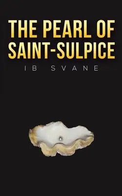 A Saint-Sulpice-i gyöngyszem - The Pearl of Saint-Sulpice