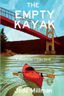 The Empty Kayak: A Queen City Crimes Mystery