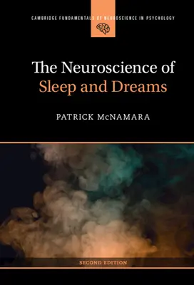 Az alvás és az álmok idegtudománya - The Neuroscience of Sleep and Dreams