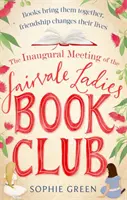 Zahajovací setkání Dámského knižního klubu Fairvale - Inaugural Meeting of the Fairvale Ladies Book Club
