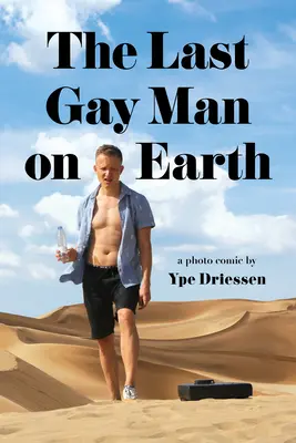 Az utolsó meleg férfi a Földön - The Last Gay Man on Earth