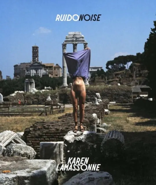 Karen Lamassonne: Noise