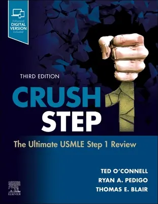 Crush Step 1: A végső USMLE Step 1 áttekintés - Crush Step 1: The Ultimate USMLE Step 1 Review