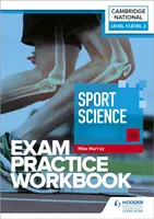 Level 1/Level 2 Cambridge National in Sport Science (J828) vizsgagyakorlatfüzet - Level 1/Level 2 Cambridge National in Sport Science (J828) Exam Practice Workbook