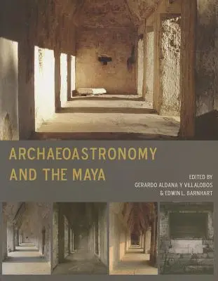 Az archeoasztronómia és a maják - Archaeoastronomy and the Maya