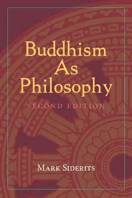 A buddhizmus mint filozófia - Buddhism As Philosophy