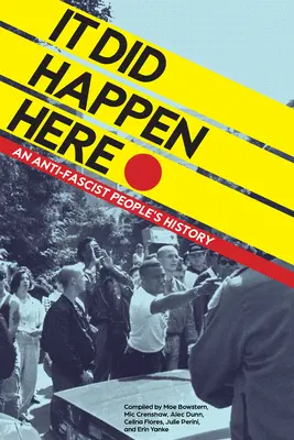 It Did Happen Here: An Antifascist People's History (Egy antifasiszta nép története) - It Did Happen Here: An Antifascist People's History