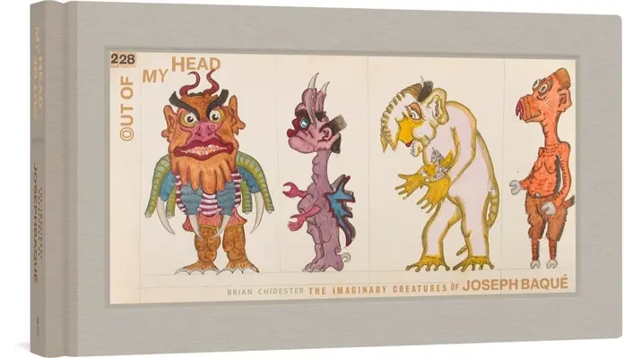 Ki a fejemből: Josep Baqu képzeletbeli teremtményei - Out of My Head: The Imaginary Creatures of Josep Baqu