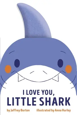 Szeretlek, kis cápa - I Love You, Little Shark