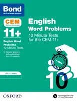 Bond 11+: CEM angol szóproblémák 10 perces tesztek - 10-11 évesek - Bond 11+: CEM English Word Problems 10 Minute Tests - 10-11 Years