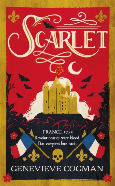 Scarlet - a Sunday Times bestsellere, a Scarlet Pimpernel történelmi kalandregénye és vámpír témájú újramesélése. - Scarlet - the Sunday Times bestselling historical romp and vampire-themed retelling of the Scarlet Pimpernel