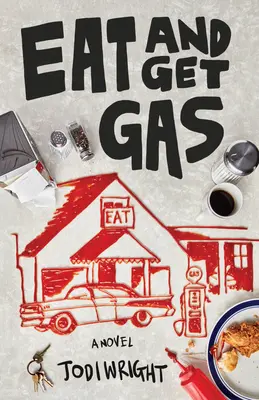 Eat and Get Gas (Egyél és kapj gázt) - Eat and Get Gas