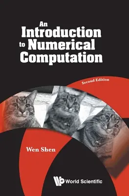 Bevezetés a numerikus számításba, egy (második kiadás) - Introduction to Numerical Computation, an (Second Edition)