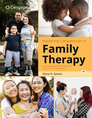 Kompetenciák elsajátítása a családterápiában: Gyakorlati megközelítés az elméletekhez és a klinikai esetek dokumentálásához - Mastering Competencies in Family Therapy: A Practical Approach to Theories and Clinical Case Documentation