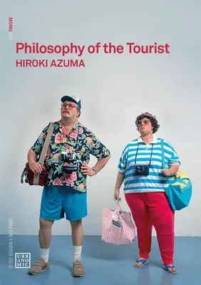 A turista filozófiája - Philosophy of the Tourist