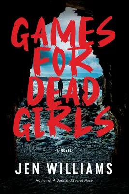 Játékok halott lányoknak: A Thriller - Games for Dead Girls: A Thriller