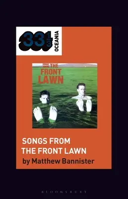 Písničky z předního trávníku - The Front Lawn's Songs from the Front Lawn