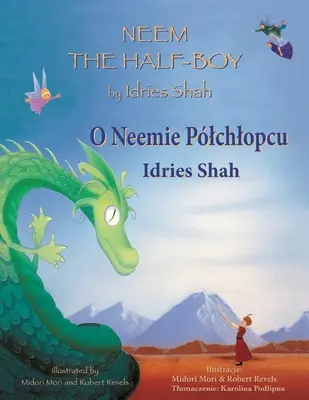 Neem, a félfiú: Kétnyelvű angol-lengyel kiadás - Neem the Half-Boy: Bilingual English-Polish Edition