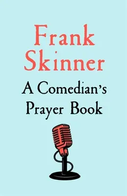 Egy komikus imakönyve - A Comedian's Prayer Book