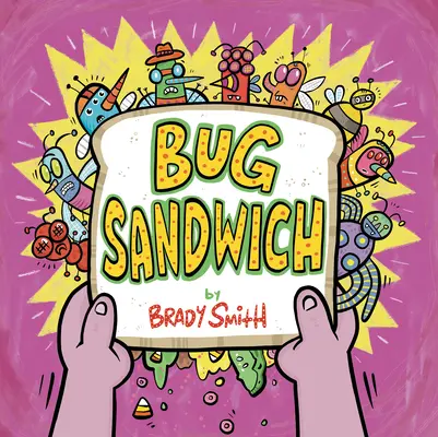 Bogárszendvics - Bug Sandwich