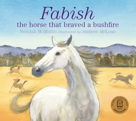 Fabish: A ló, amely dacolt a bozóttűzzel - Fabish: The Horse That Braved a Bushfire