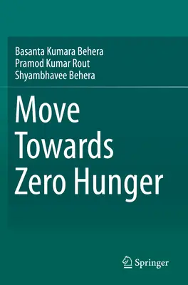 A zéró éhínség felé vezető út - Move Towards Zero Hunger