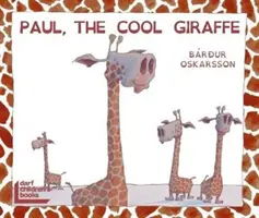 Paul, a menő zsiráf - Paul, the Cool Giraffe