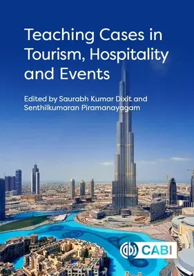 Tanítási esetek a turizmus, vendéglátás és rendezvények területén - Teaching Cases in Tourism, Hospitality and Events