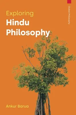 A hindu filozófia felfedezése - Exploring Hindu Philosophy