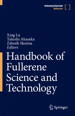 A fulleréntudomány és -technológia kézikönyve - Handbook of Fullerene Science and Technology