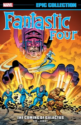 Fantastic Four Epic Collection: The Coming of Galactus [Új kiadás 2] - Fantastic Four Epic Collection: The Coming of Galactus [New Printing 2]