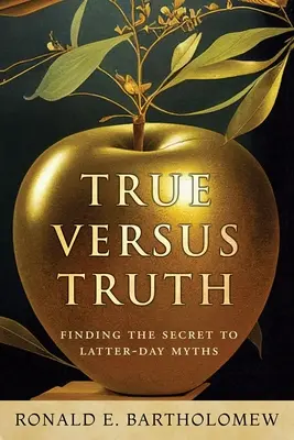 Az igazság az igazság ellenében - True Versus Truth