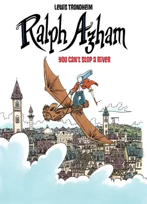 Ralph Azham 3. kötet: Nem lehet megállítani a folyót - Ralph Azham Vol. 3: You Can't Stop a River