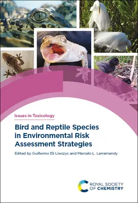 Madár- és hüllőfajok a környezeti kockázatértékelési stratégiákban - Bird and Reptile Species in Environmental Risk Assessment Strategies