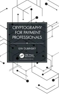 Kriptográfia a fizetési szakemberek számára - Cryptography for Payment Professionals