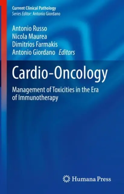 Kardio-onkológia: Toxicitások kezelése az immunterápia korában - Cardio-Oncology: Management of Toxicities in the Era of Immunotherapy