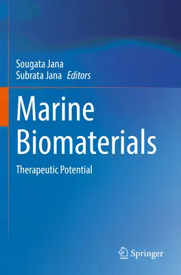Tengeri bioanyagok: Terápiás potenciál - Marine Biomaterials: Therapeutic Potential