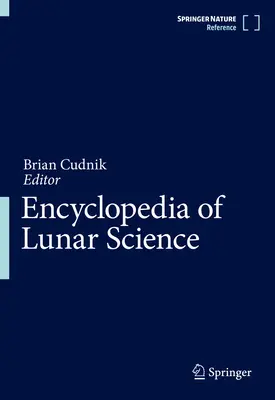 A holdtudomány enciklopédiája - Encyclopedia of Lunar Science