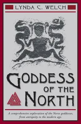 Észak istennője: Az északi istennők átfogó bemutatása az ókortól a modern korig - Goddess of the North: A Comprehensive Exploration of the Norse Godesses, from Antiquity to the Modern Age